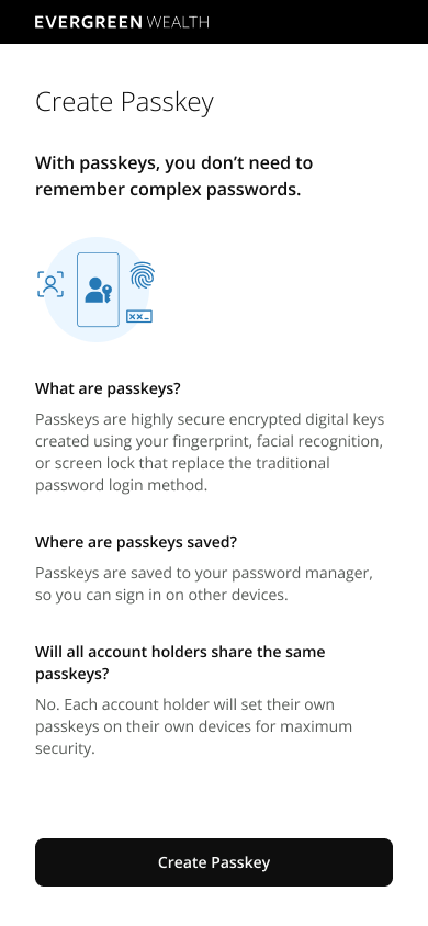 Evergreen Wealth screen explaining passkeys before setup