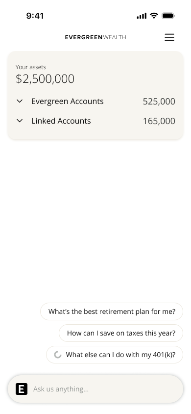 Proposed Evergreen Wealth home screen with the Accounts module and Evergreen Intelligence suggested questions